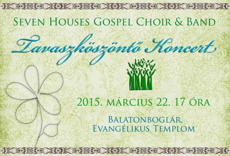 seven houses gospel choir tavaszváró koncert